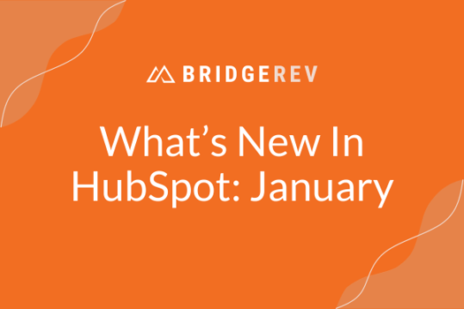 What's New In HubSpot: January