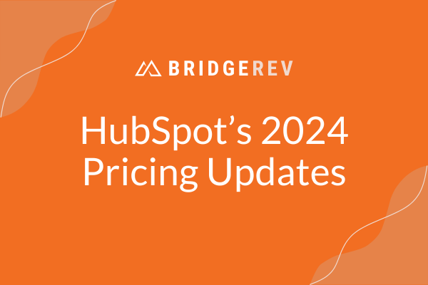 Deep Dive into HubSpot's 2024 Pricing Updates